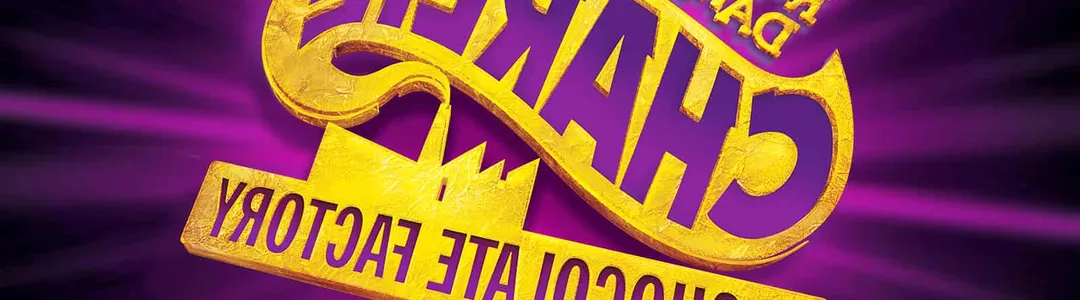 Charlie and The Chocolate Factory